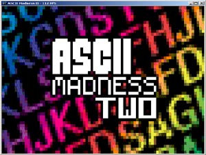 ASCII Madness II